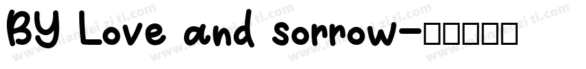 BY Love and sorrow字体转换